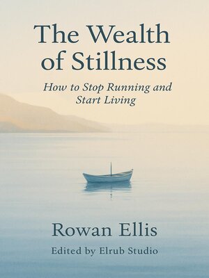 cover image of The Wealth of Stillness